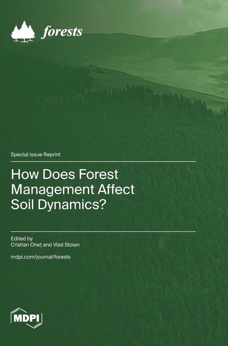 How Does Forest Management Affect Soil Dynamics?