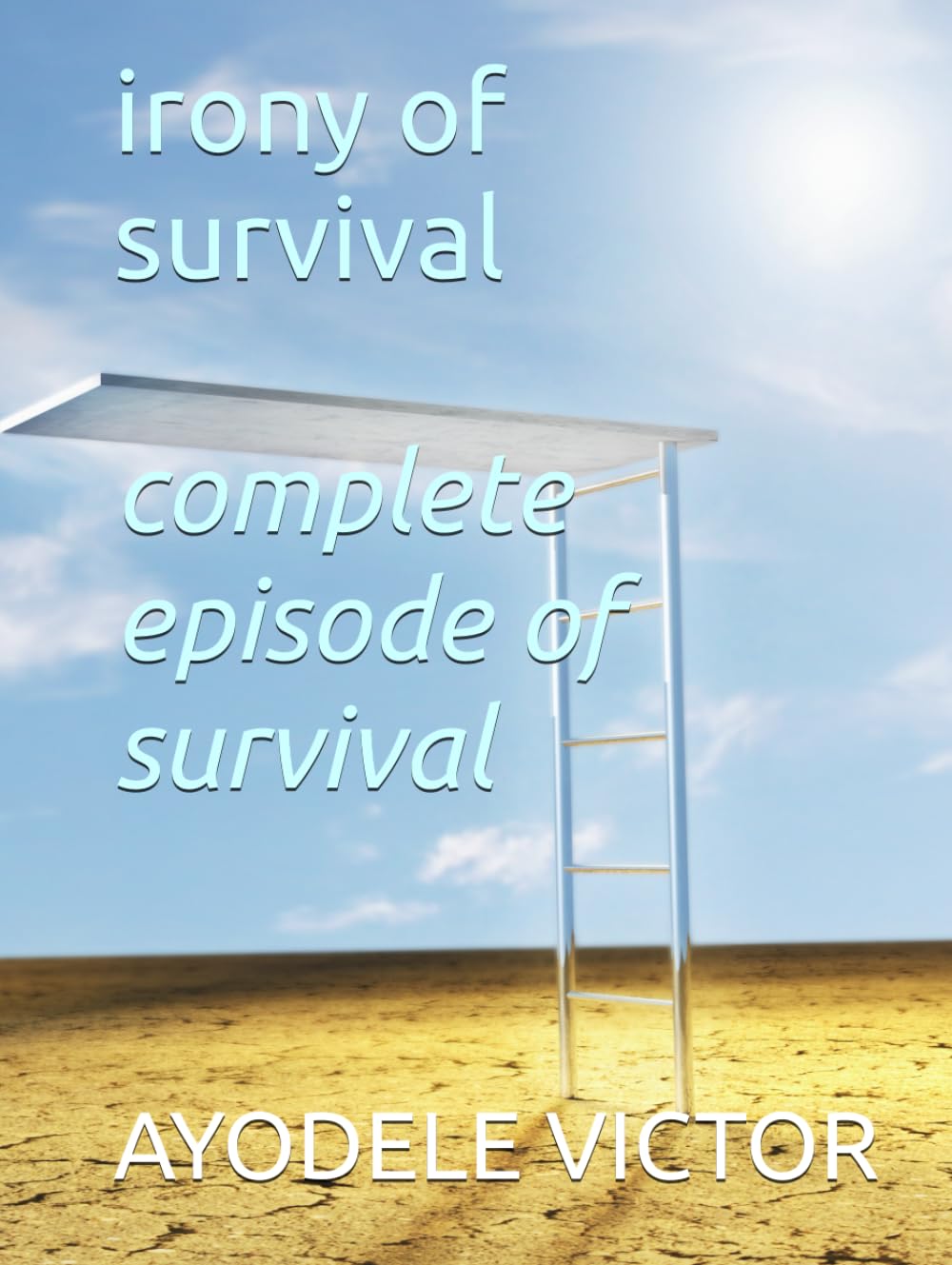 irony of survival