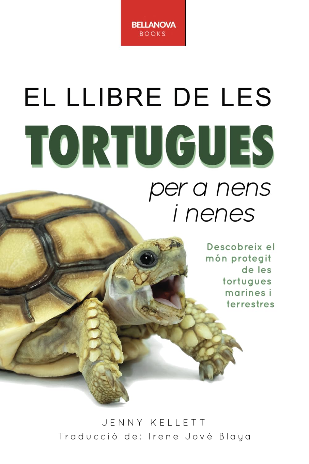 El Llibre De Les Tortugues Per A Nens I Nenes: Més De 100 Dades Increïbles Sobre Les Tortugues, Fotos, Preguntes I Molt Més!