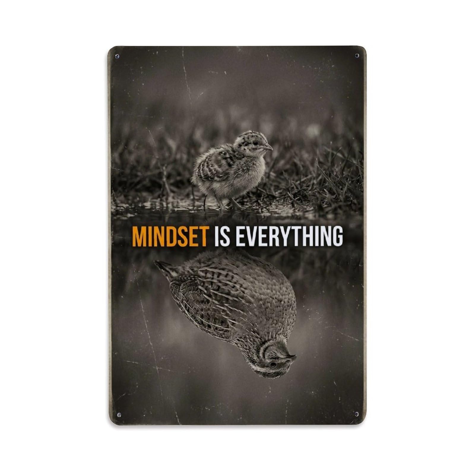 Olhnbad Style Quail Bird Mindset Is Everything Motivational Quote Metal Tin Sign