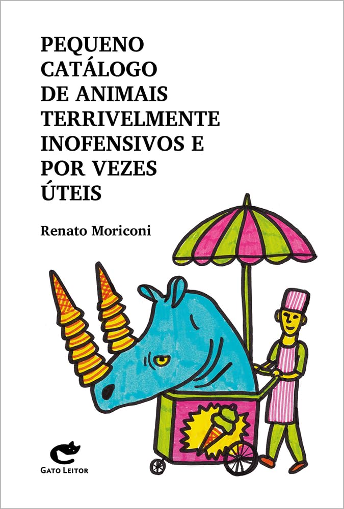 Pequeno catálogo de animais terrivelmente inofensivos e por vezes