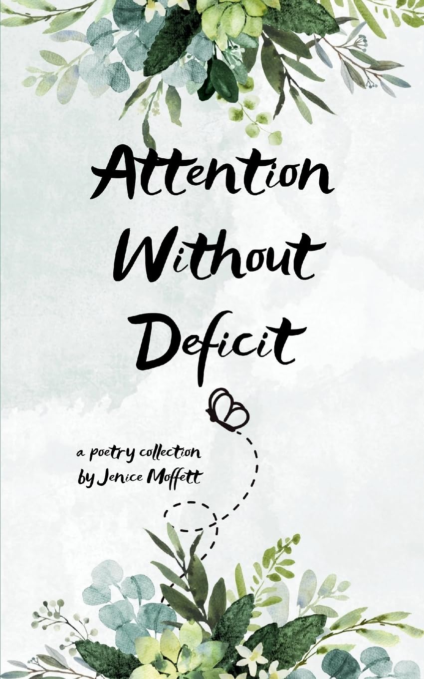 Attention Without Deficit