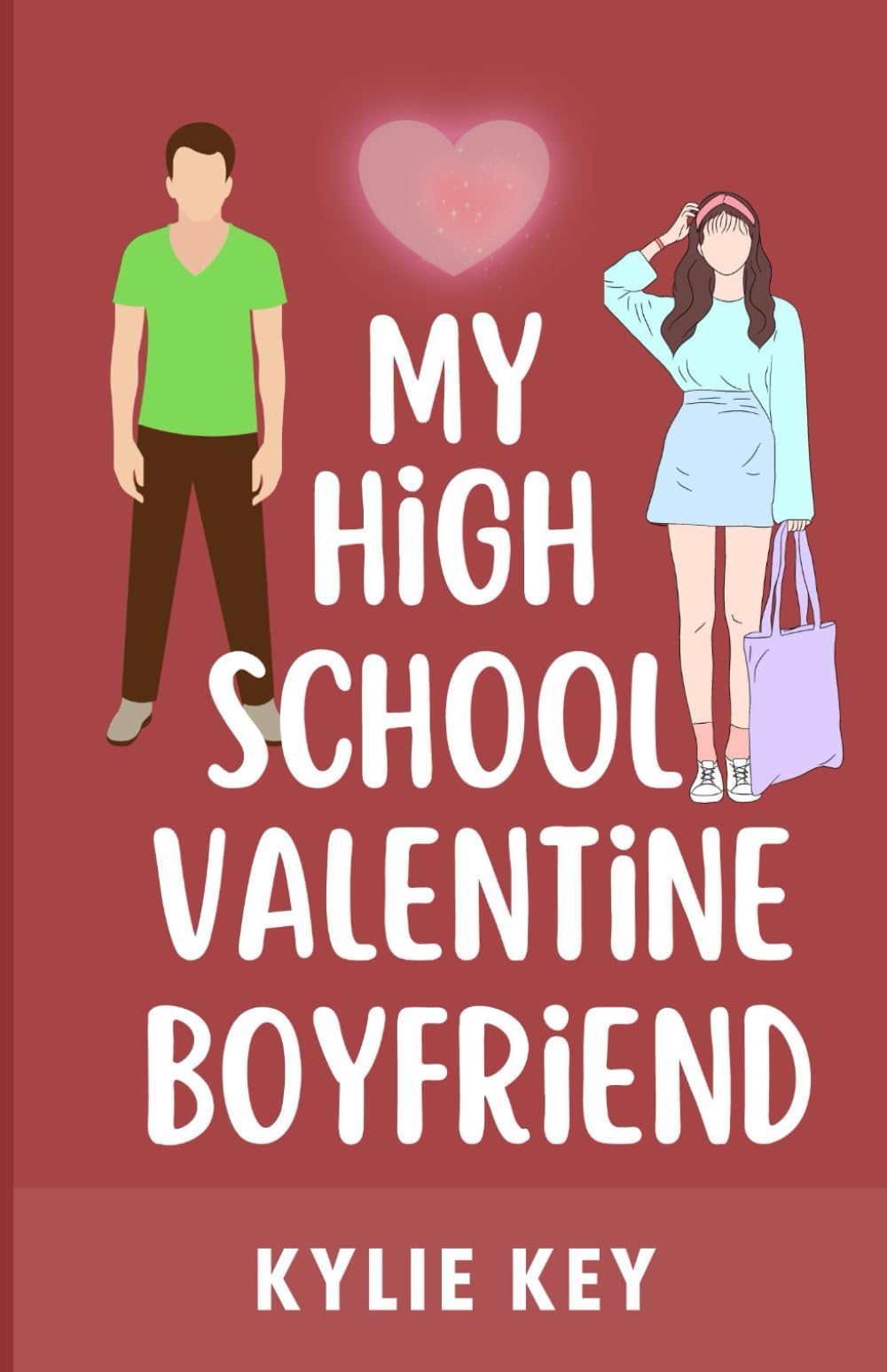 My High School Valentine Boyfriend: A Sweet YA & Teen Grumpy Sunshine Romance (Boyfriend Series (River Valley High))