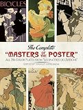  The Complete Masters of the Poster: All 256 Color Plates from Les MaîTres De L\'Affiche (Dover Pictorial Archive Series)