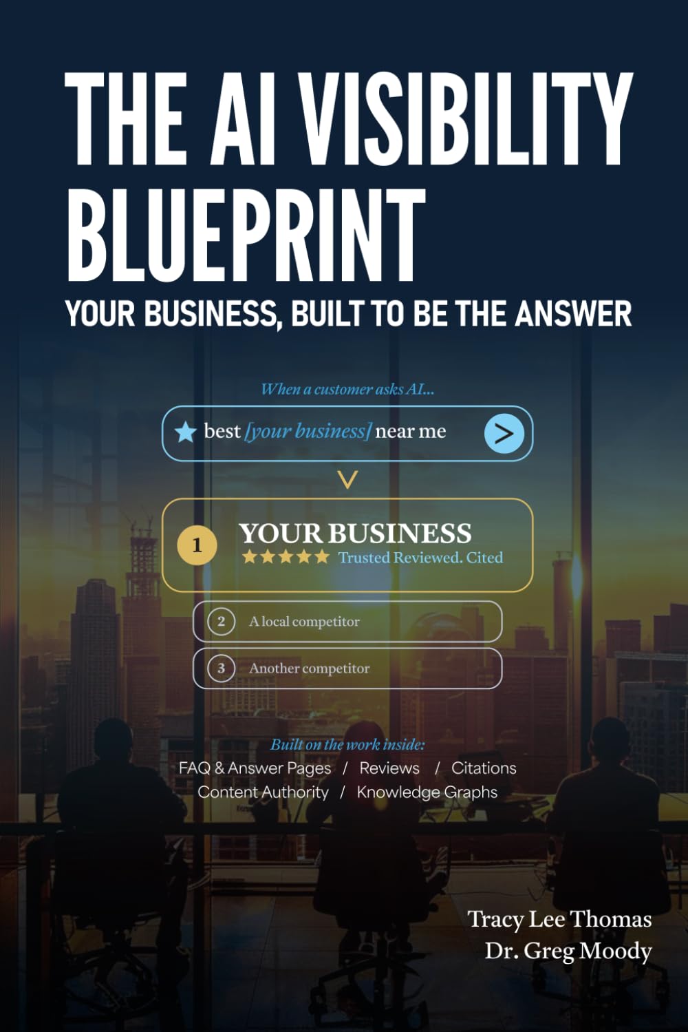 The AI Visibility Blueprint: Your Business, Built To Be The Answer