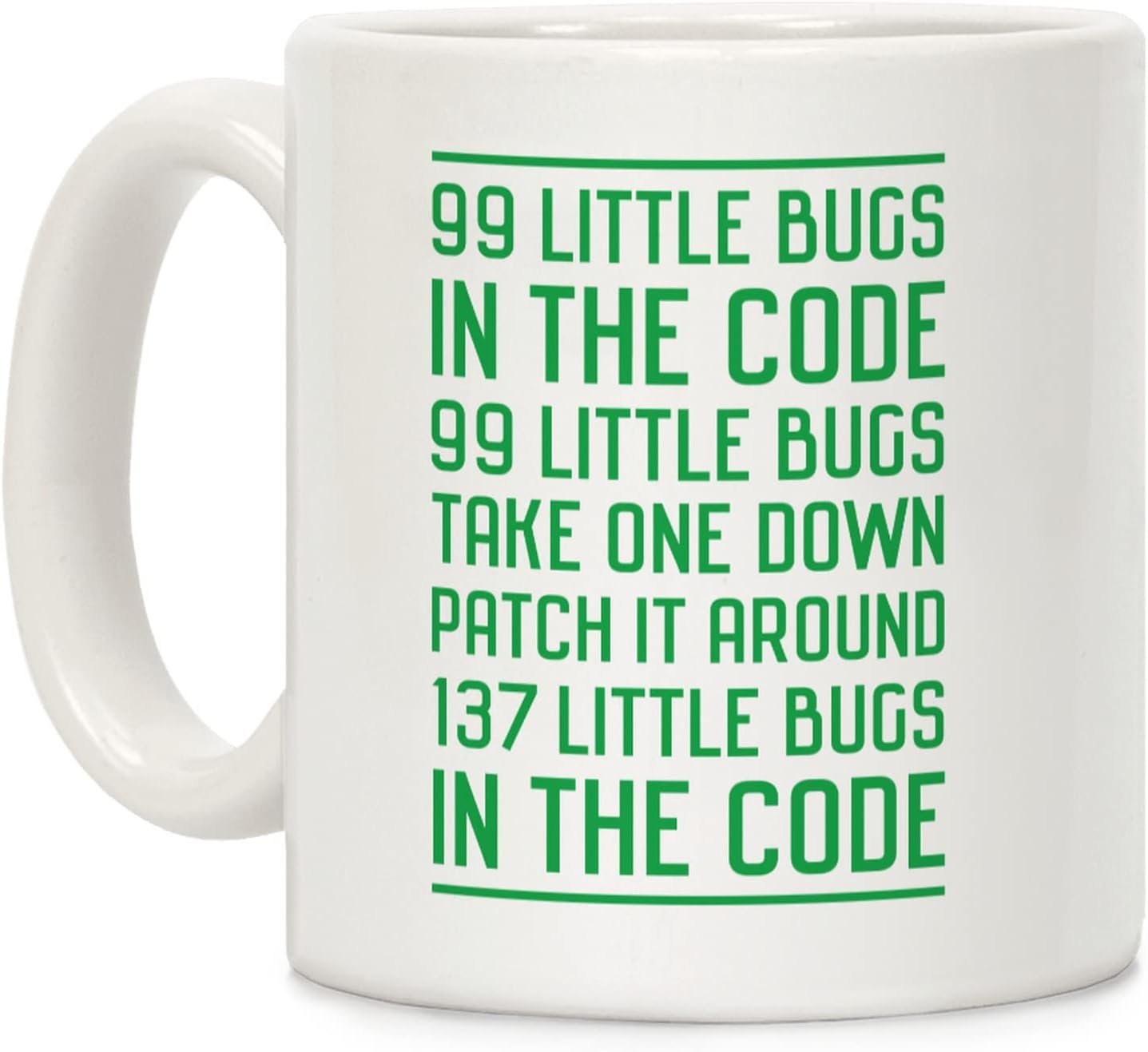 LookHUMAN Funny Coffee Mug Novelty Coffee Mugs - 99 Little Bugs In The Code Ceramic Funny Mugs For Adults Unique Funny Coffee Mugs Adult Humor Double-sided Print Funny Mug, 11oz
