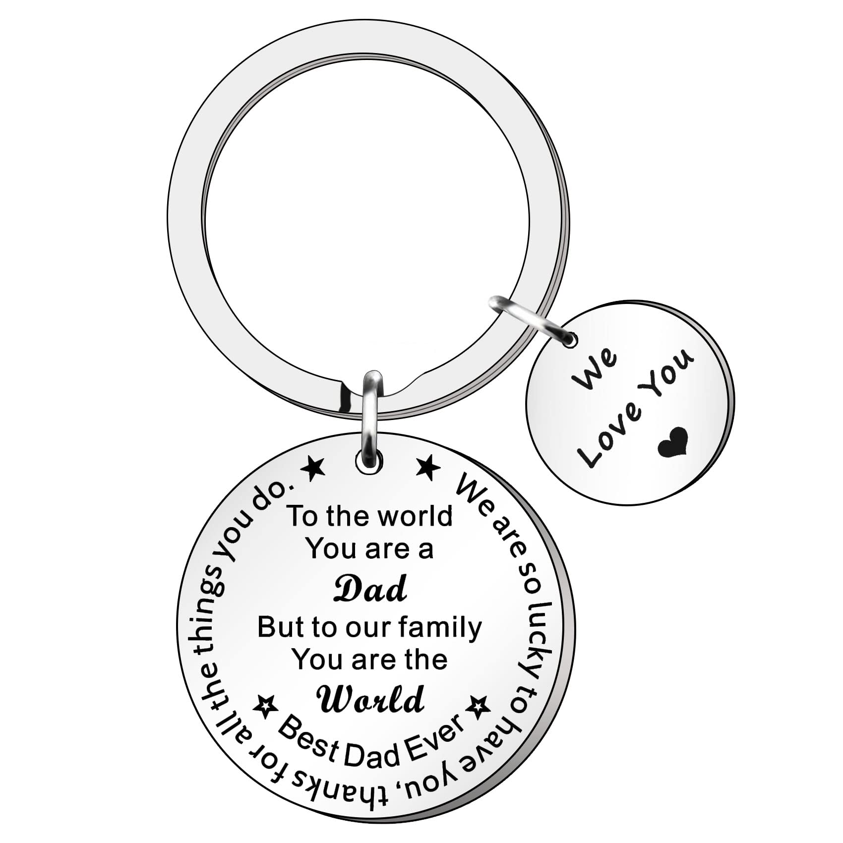 Best Dad Keyring Keychain Father's Day Gifts from Daughter Son to The World You are A Dad But to Our Family You are The World We Love You Daddy Key Rings