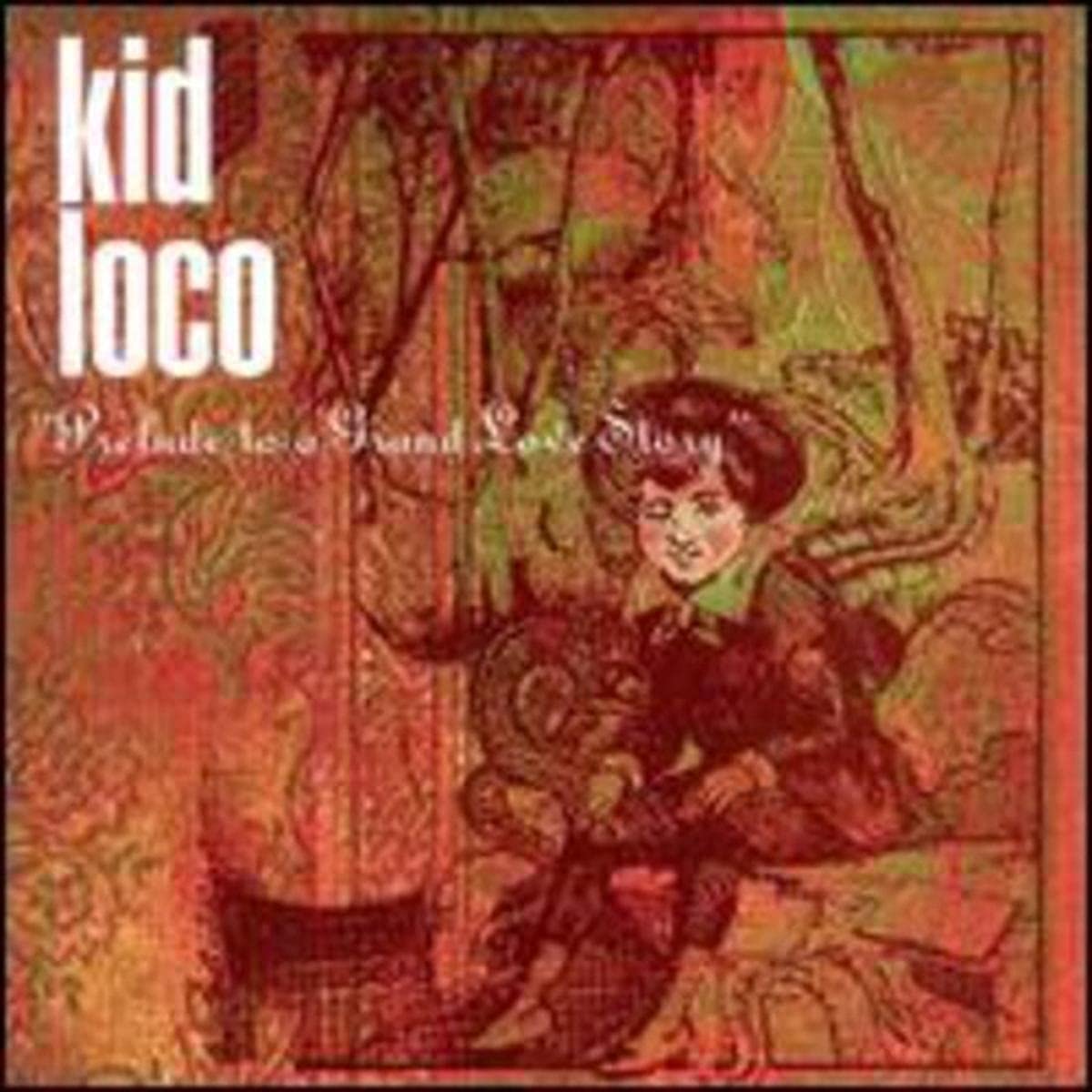 Prelude to a Grand Love Story [Audio CD] Kid Loco and Katrina Mitchell