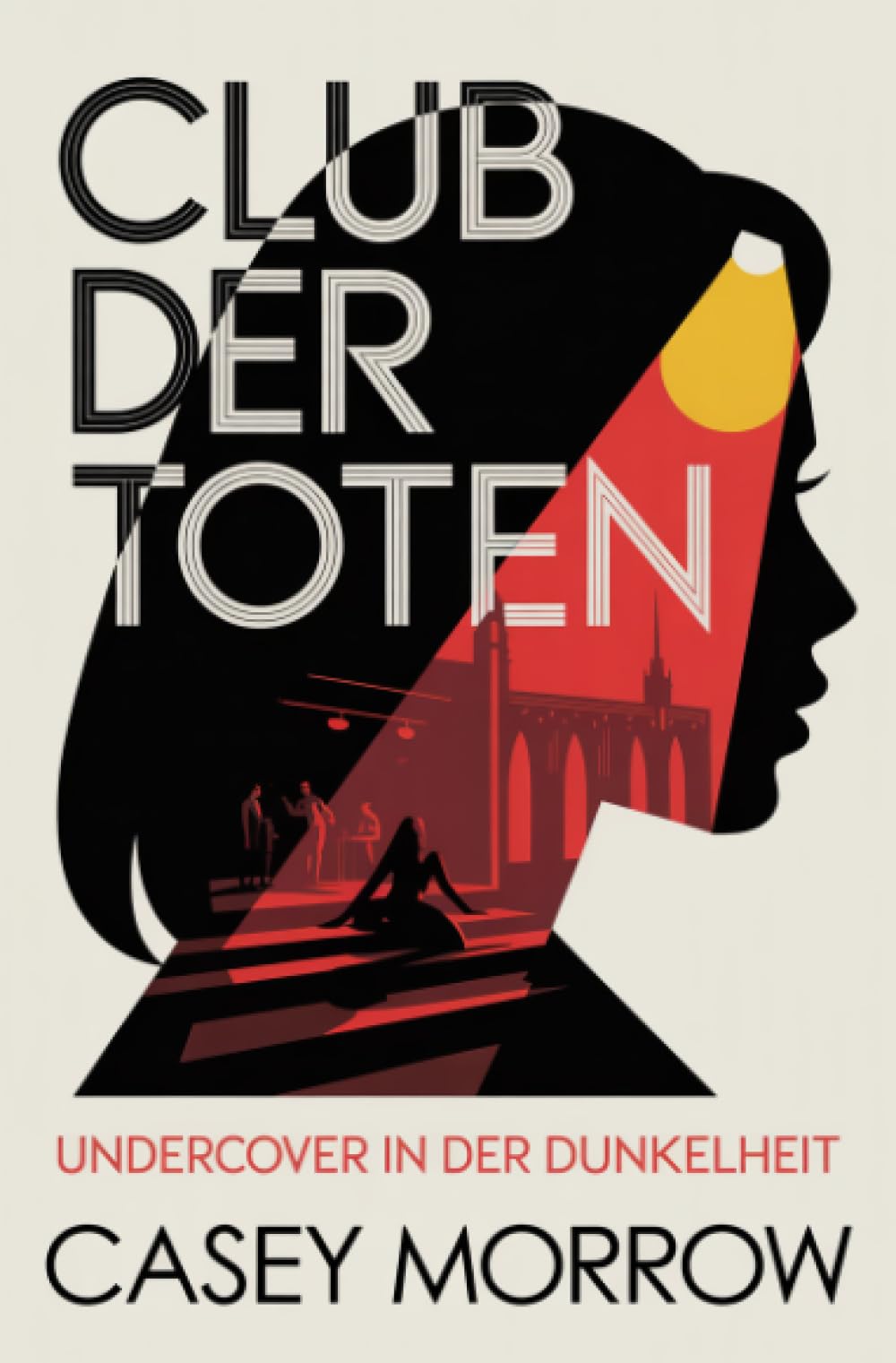 Club der Toten: Undercover in der Dunkelheit