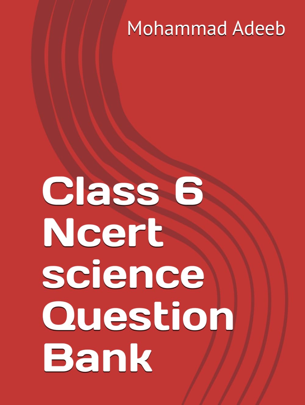 Class 6 Ncert science Question Bank