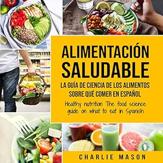 Alimentación saludable [Healthy Nutrition] Audiolibro Por Charlie Mason arte de portada