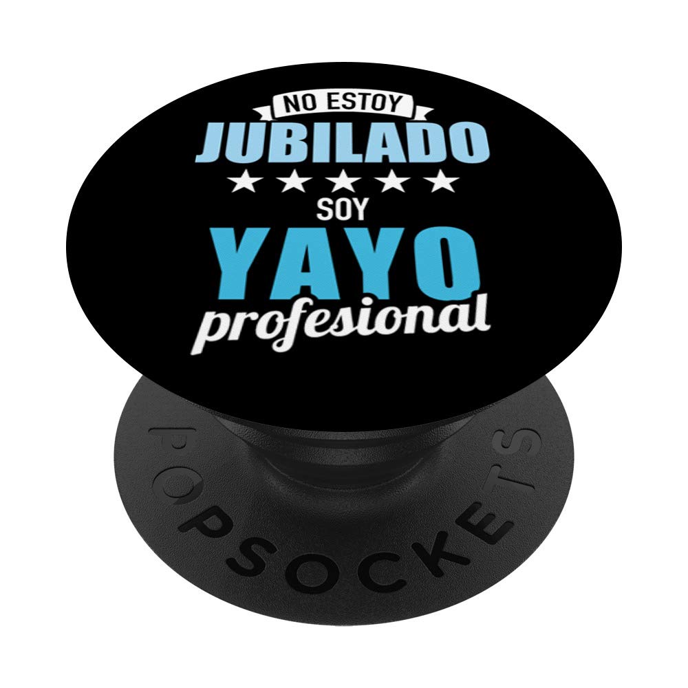 No estoy jubilado soy yayo profesional para abuelo PopSockets Swappable PopGrip