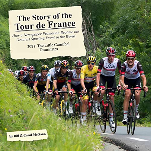 The Story of the Tour de France, 2021 by Bill McGann, Carol McGann episode artwork