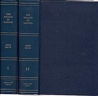 An Inquiry Into the Nature and Causes of The Wealth of Nations B078WHYVQS Book Cover