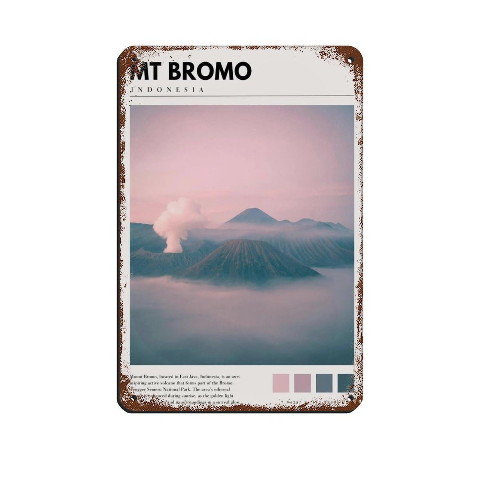 Mt Bromo Indonesia Poster Indonesia Art Retro Poster Metal Tin Sign Chic Art Retro Iron Painting Bar People Cave Cafe Family Garage Poster Wall Decoration 8x12inch(20x30cm)