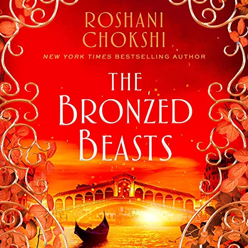 The Bronzed Beasts by Roshani Chokshi episode artwork