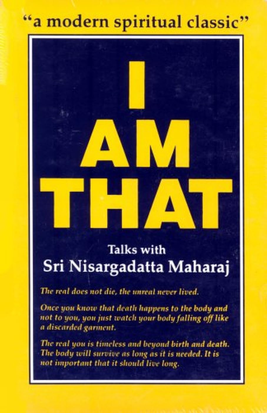 I AM THAT: Talks with Sri Nisargadatta Maharaj (HB)      Hardcover – January 1, 1999