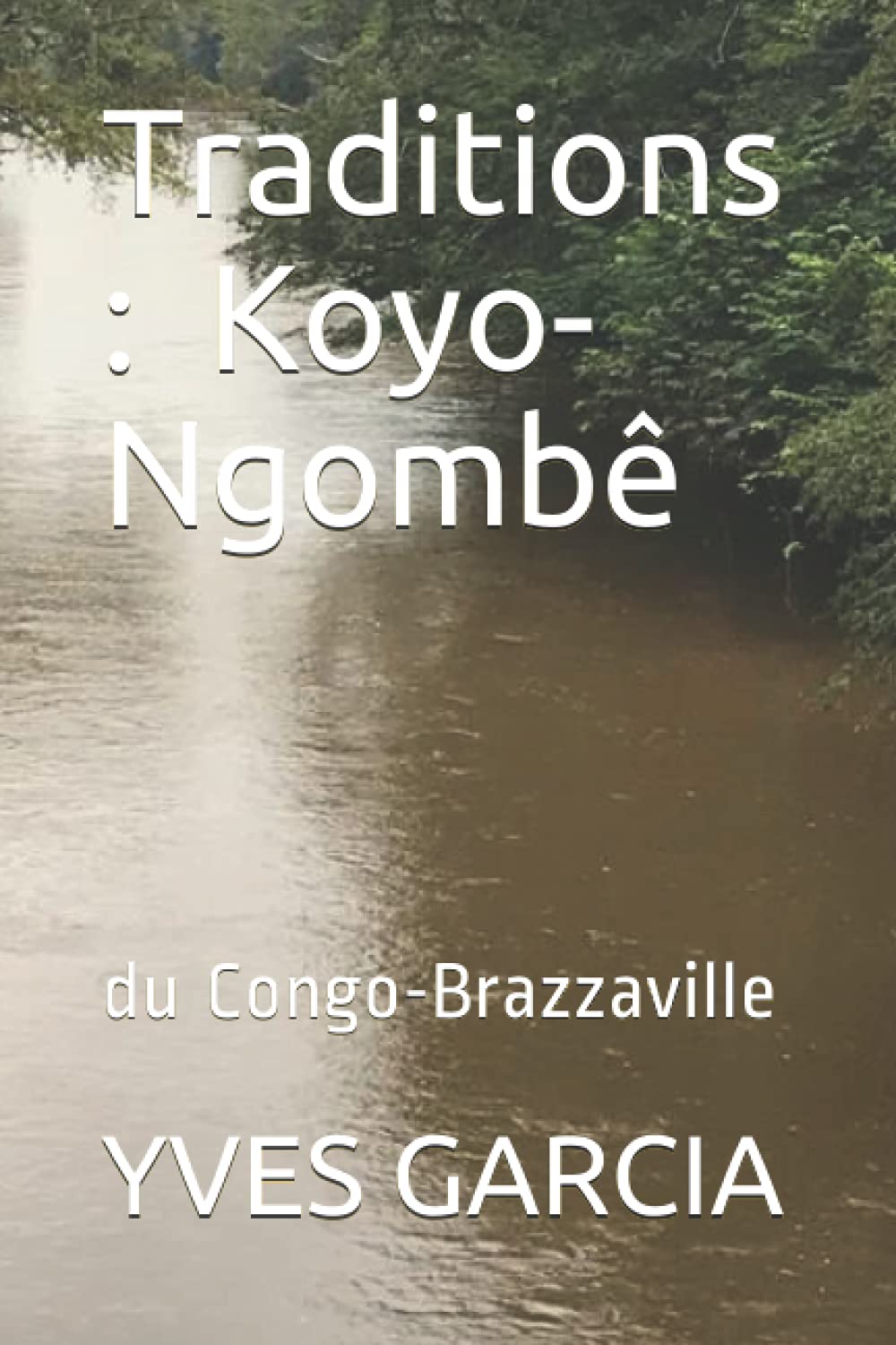 Traditions : Koyo-Ngombê: du Congo-Brazzaville