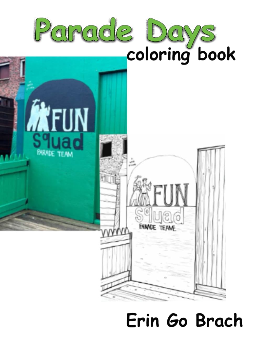 Parade days: Some parade days coloring book