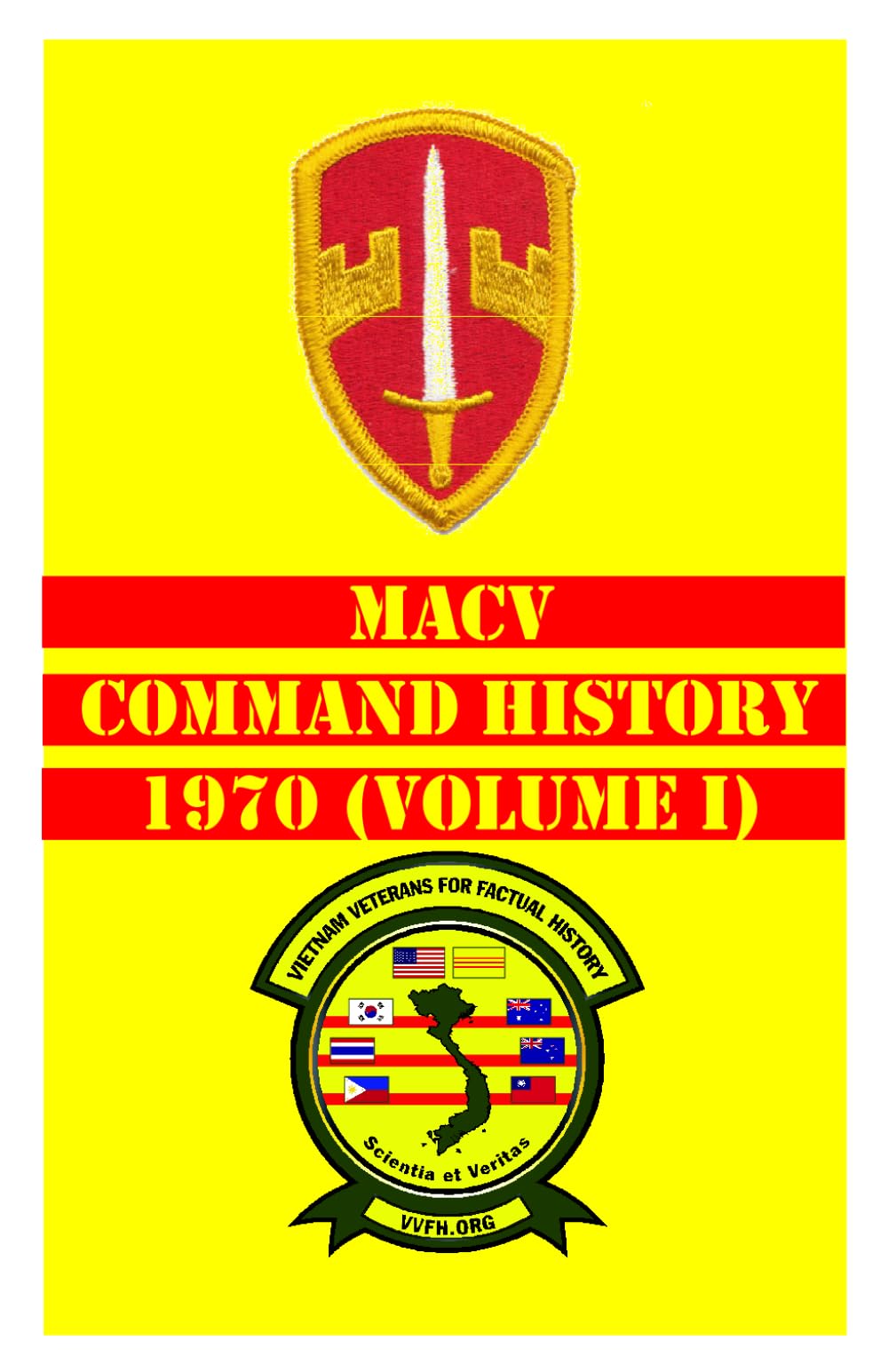 MACV Command History 1970 Volume I (MACV Command Histories 1964-1973)