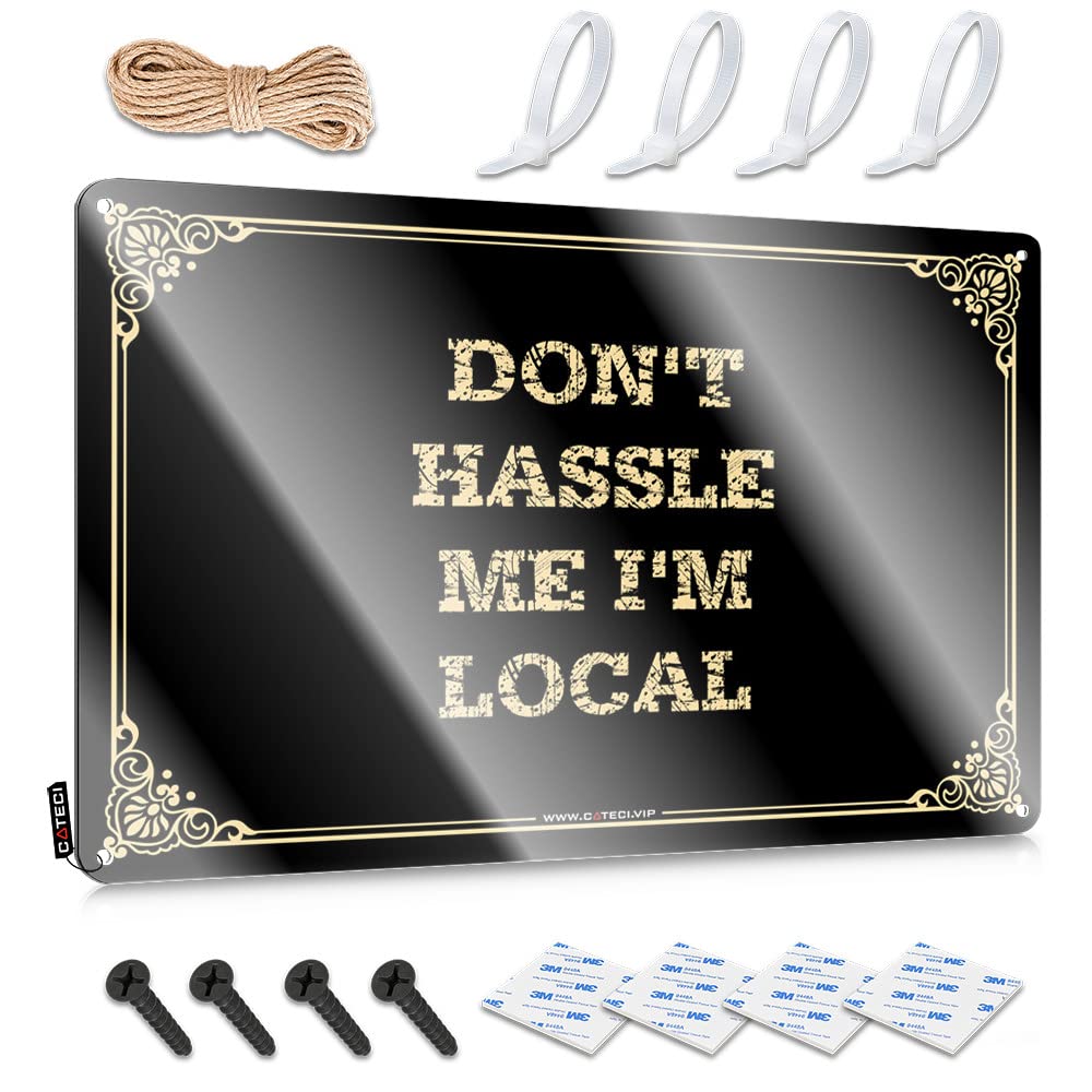 MGHTLCCME Tin Signs Don'T Hassle Me I'M Local Tin Sign Tin Signs Camping Rules Decor Signs(30X40CM)