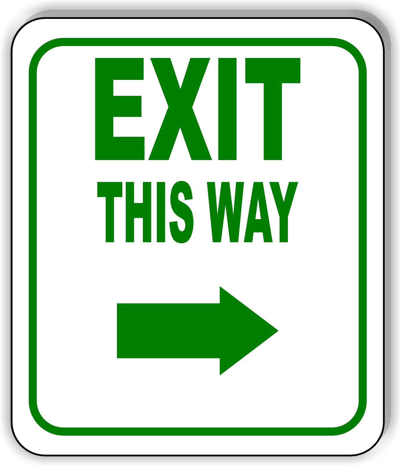 EXIT THIS WAY DIRECTIONAL RIGHT ARROW GREEN Aluminum Composite Outdoor Sign 20" x24"