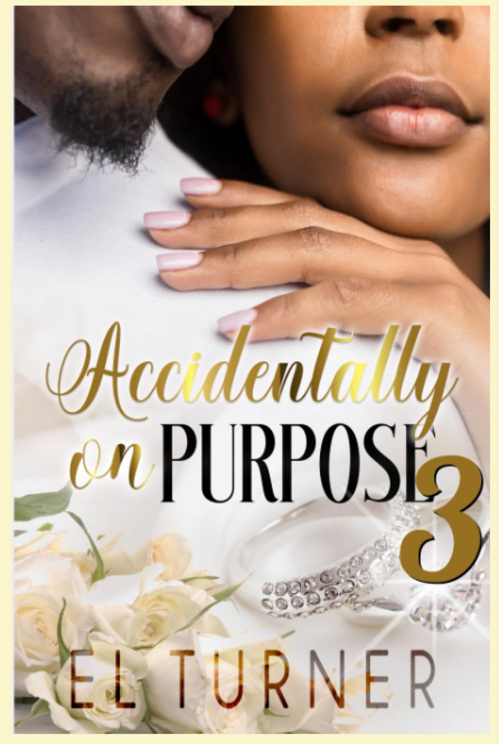 Accidentally On Purpose 3