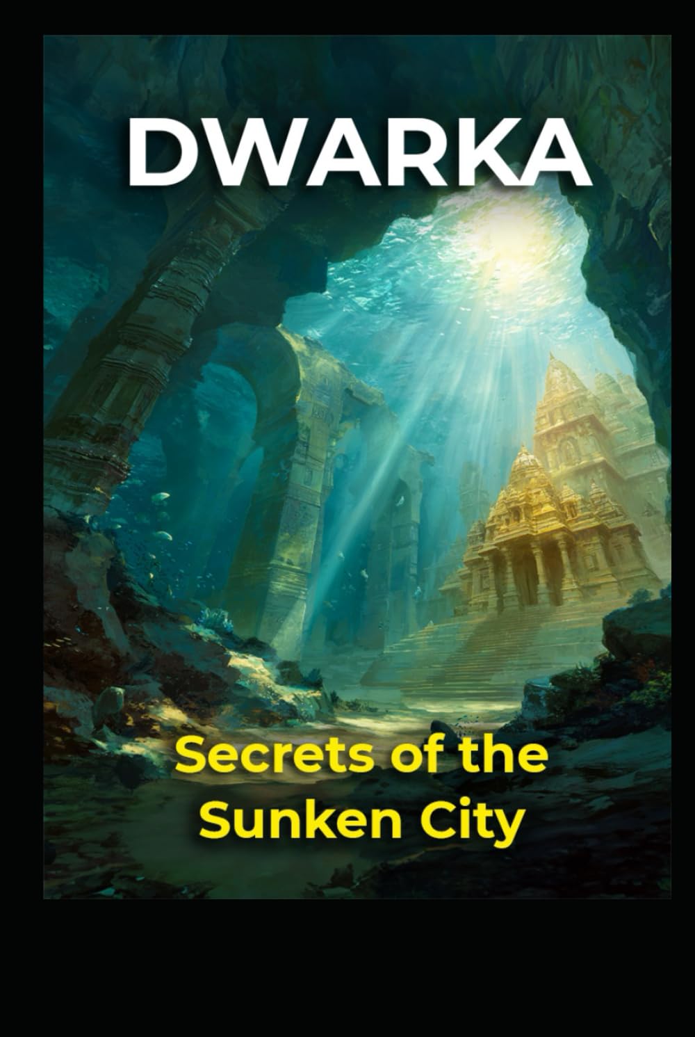 Dwarka: Secrets of the Sunken City (Ancient Aliens & Ancient Mysteries)