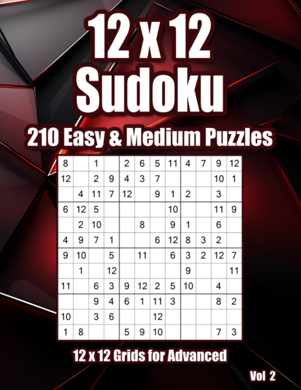 12x12 Sudoku Puzzles for Beginners: 210 Easy & Medium Grids for Adults & Clever Kids