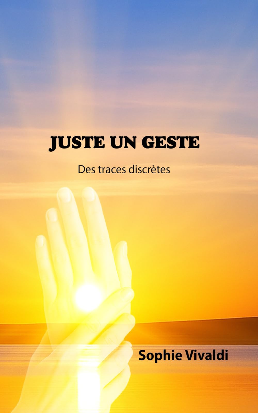 Juste un geste: Des traces discrètes