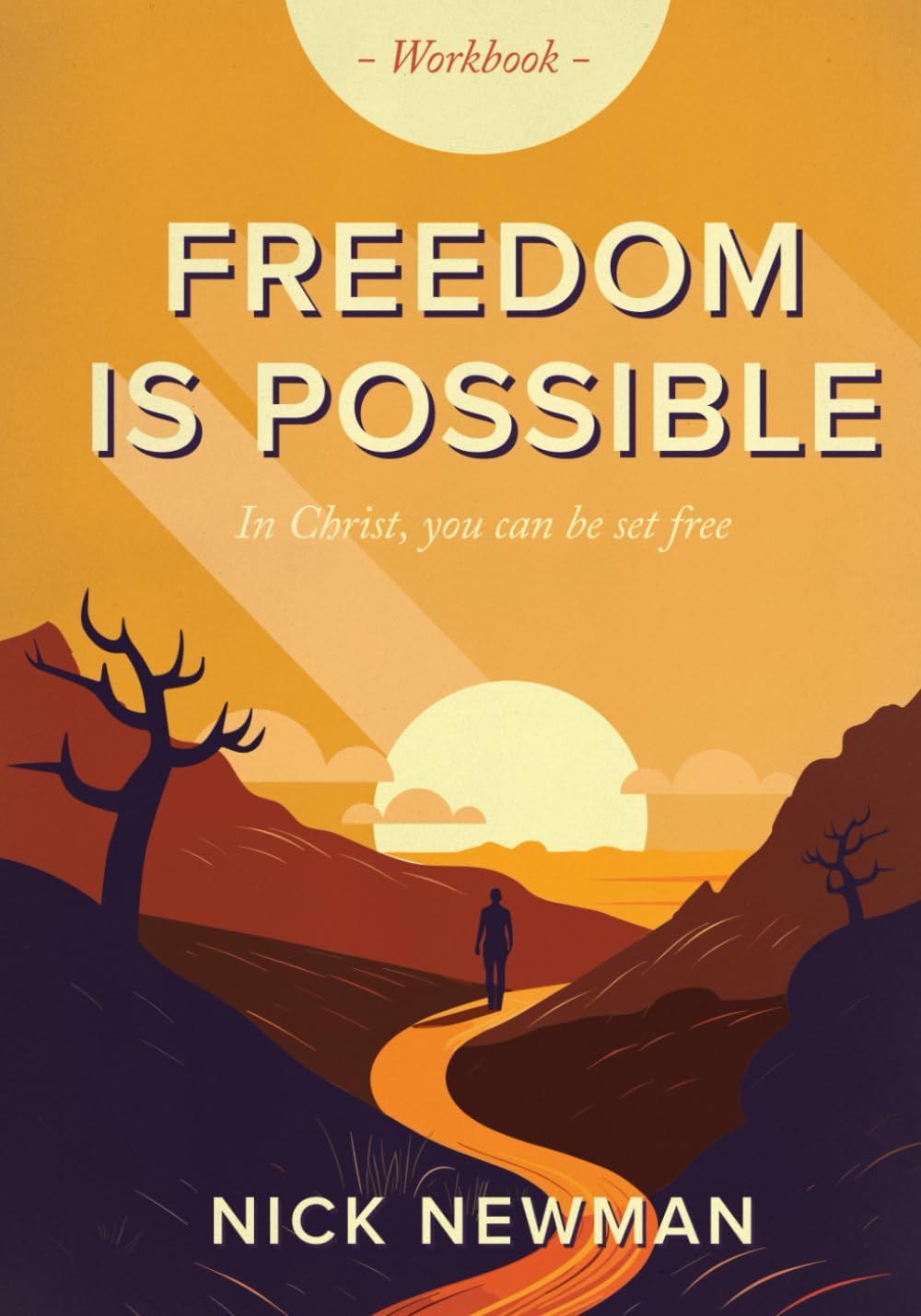 Freedom Is Possible Workbook