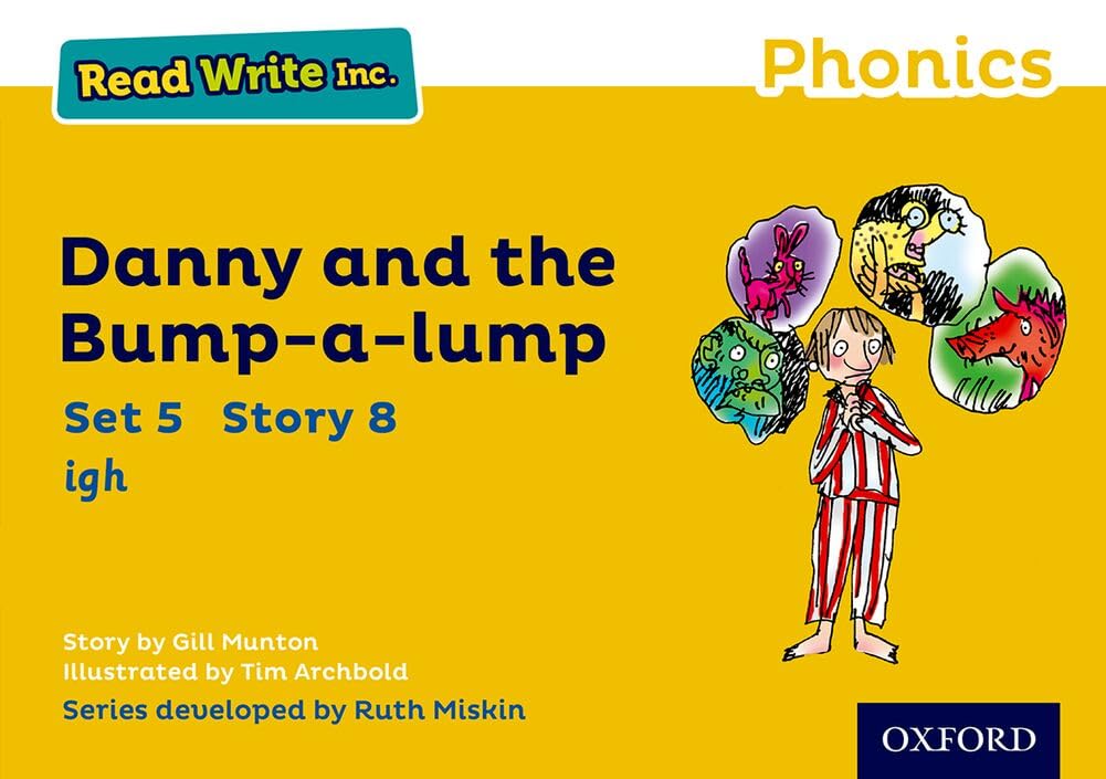 Danny and the Bump-a-lump (Yellow Set 5 Storybook 8) (Read Write Inc. Phonics)