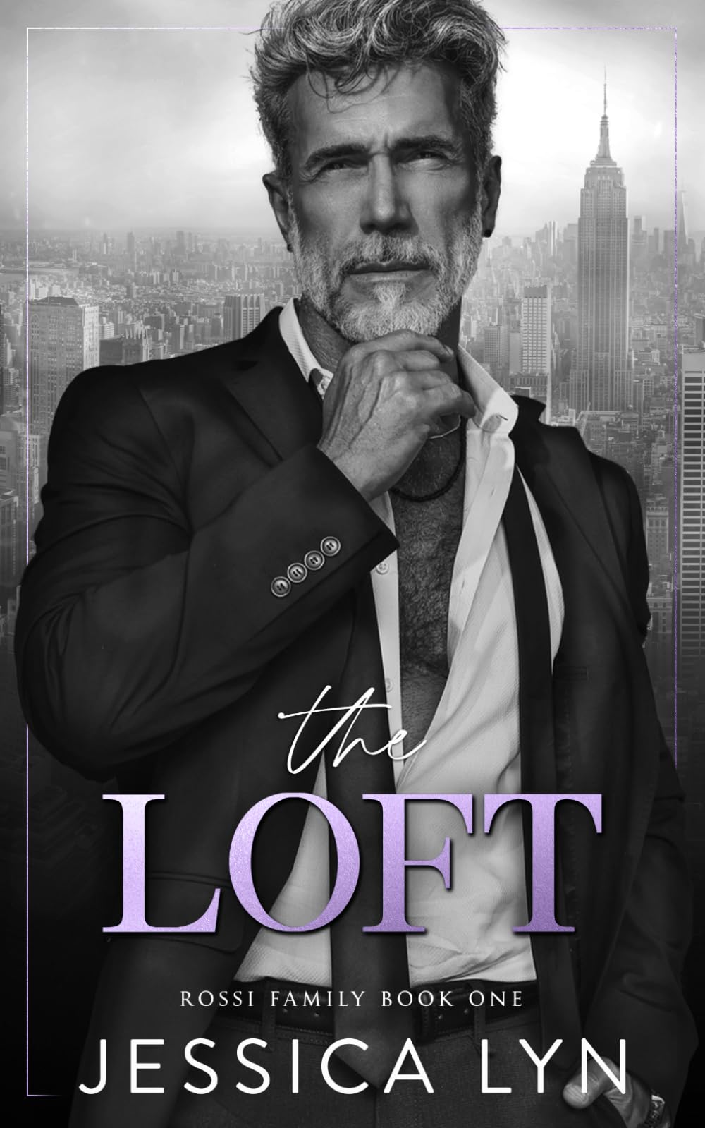 The Loft: Rossi Family Book One
