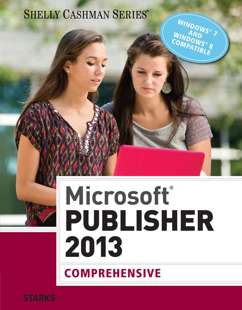 Microsoft Publisher 2013: Comprehensive (Shelly Cashman)
