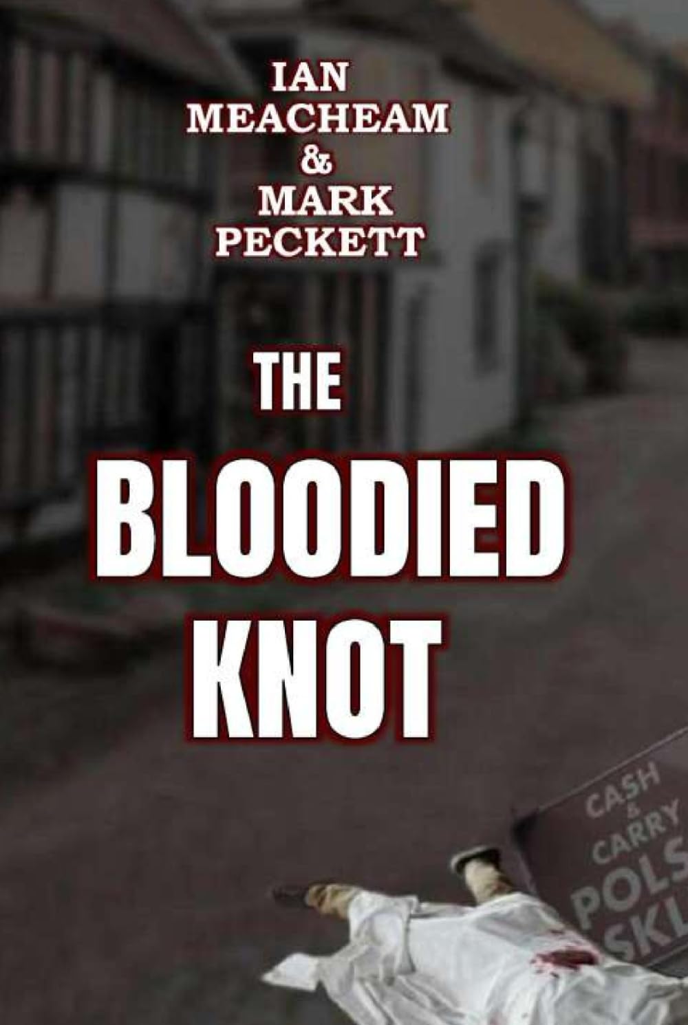 The Bloodied Knot (Lichfield Murder Mysteries)