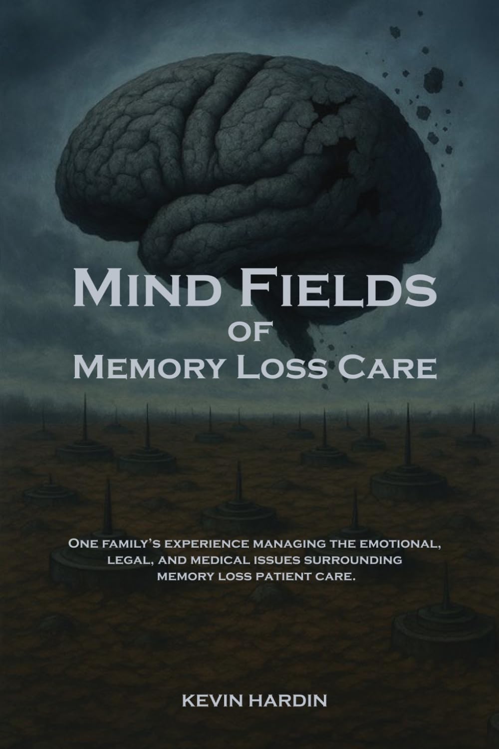 Mind Fields of Memory Loss Care