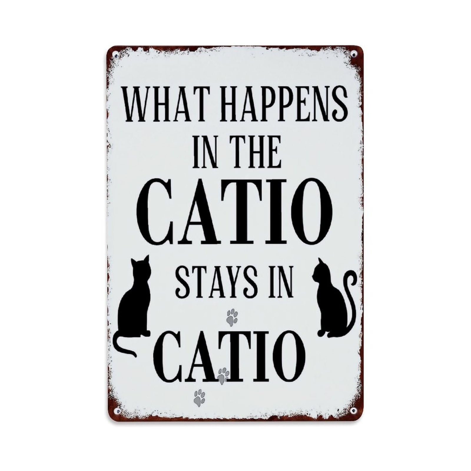 Jdyaojiesheng Vintage What Happens In The Catio Stays In Catio Tin Sign Retro Metal Wall Decor Metal Poster, Home Bar Garage Farmhouse Cafe Wall Art Decoration 8X12inches