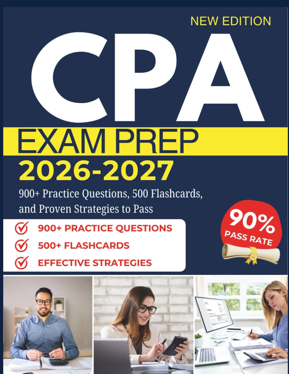 CPA EXAM PREP 2026-2027: 900+ Practice Questions, 500 Flashcards, and Proven Strategies to Pass