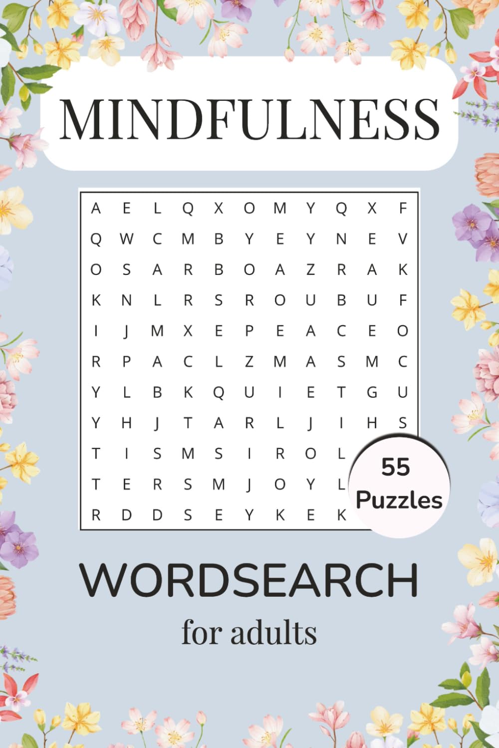 Mindfulness Wordsearch For Adults: Relaxing Mindfulness puzzles for adults.
