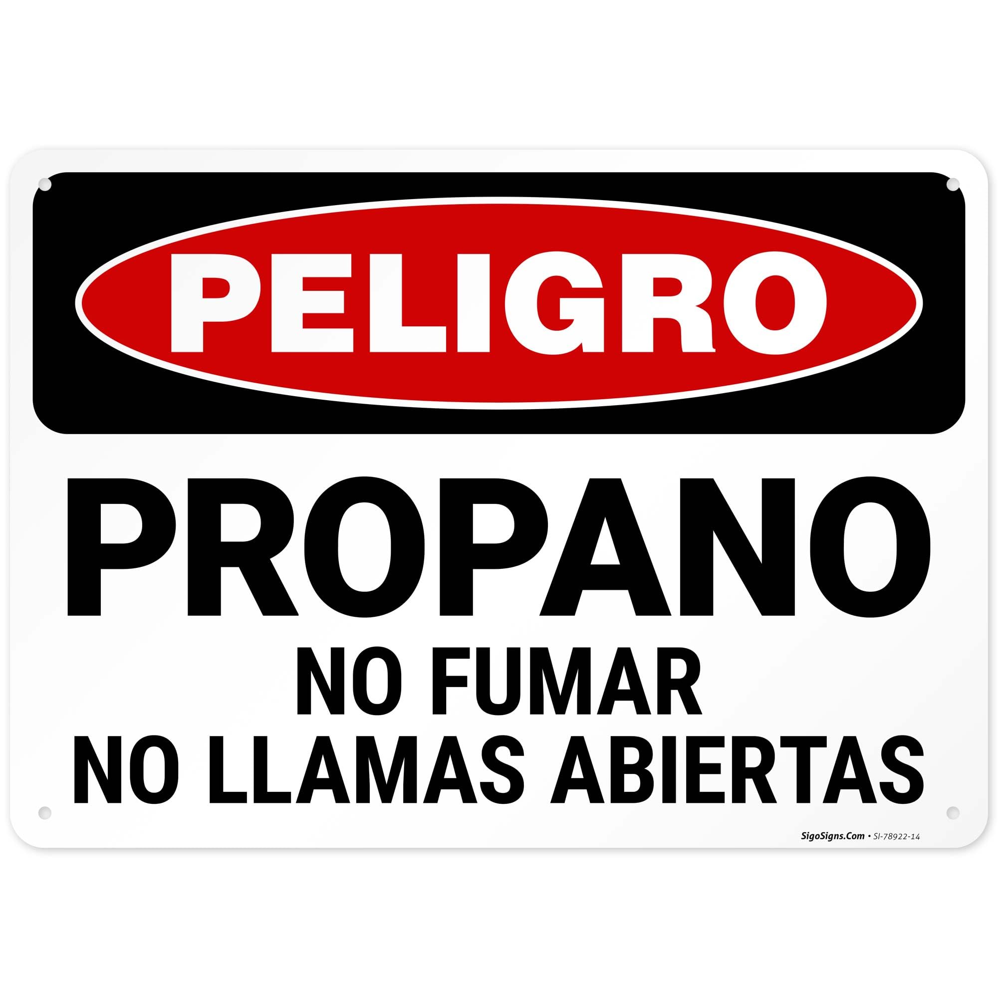 Danger Propane No Smoking Spanish OSHA Sign, 10x14 Inches, Rust Free .040 Aluminum, Fade Resistant, Made in USA