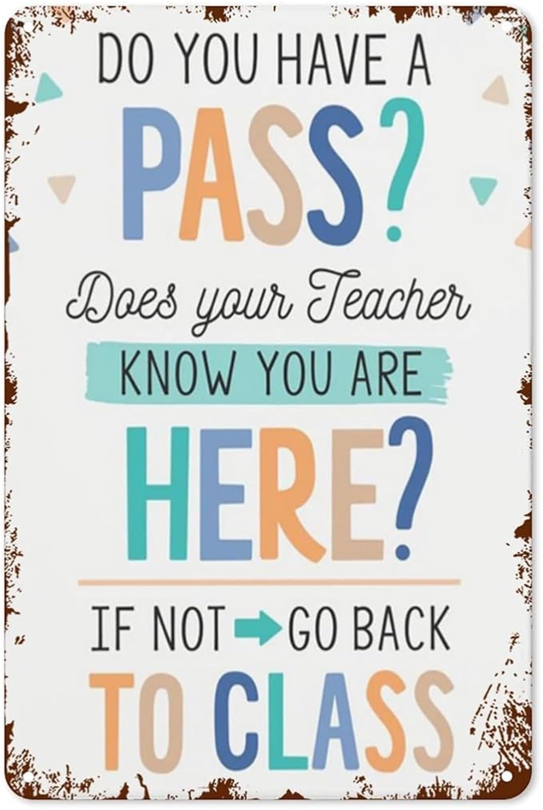 ZDVHOMCB Do You Have A Pass Nurse Office Sign Metal Tin For School Clinic Health Room Reception Wall Decor 8 X 12 in