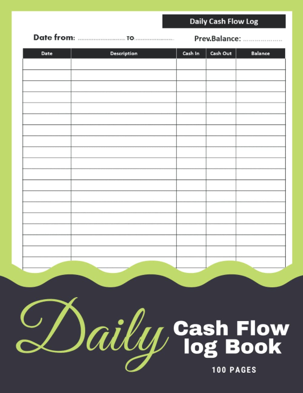 Daily Cash Flow Log Book: Petty Cash Large Ledger Book, Column Payment Tracking Receipt Book, Financial Record Journal and Financial Keeping Notebook For Business, 8,5x11 inches 100 pages.