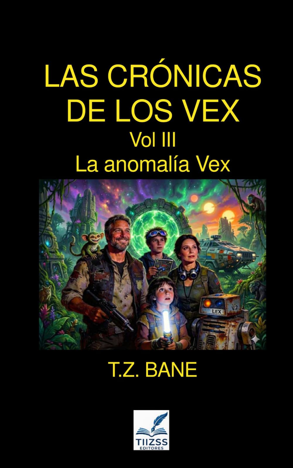 La anomalía Vex: Las Crónicas de los Vex - Vol 03