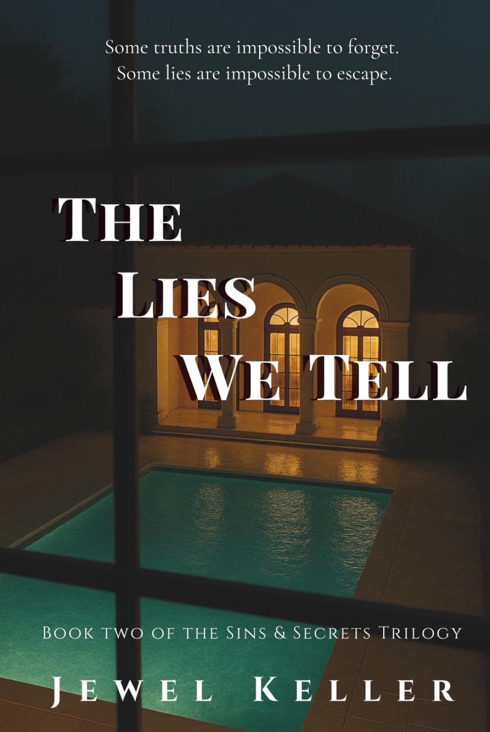The Lies We Tell (Sins & Secrets Trilogy)
