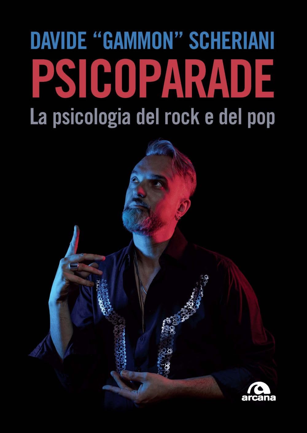 Psicoparade. La Psicologia Del Rock E Del Pop - 4