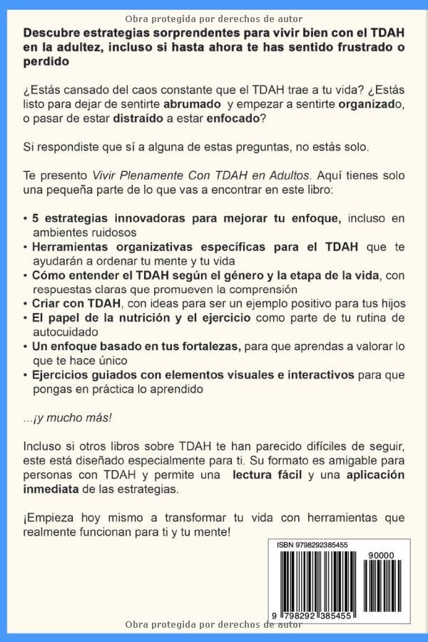 Vivir Plenamente Con TDAH En Adultos: Estrategias Para El Hogar y La Vida Personal Para Mejorar El Enfoque, La Organización, La Crianza y El Desarrollo Personal Para Una Vida Exitosa (Spanish Edition)