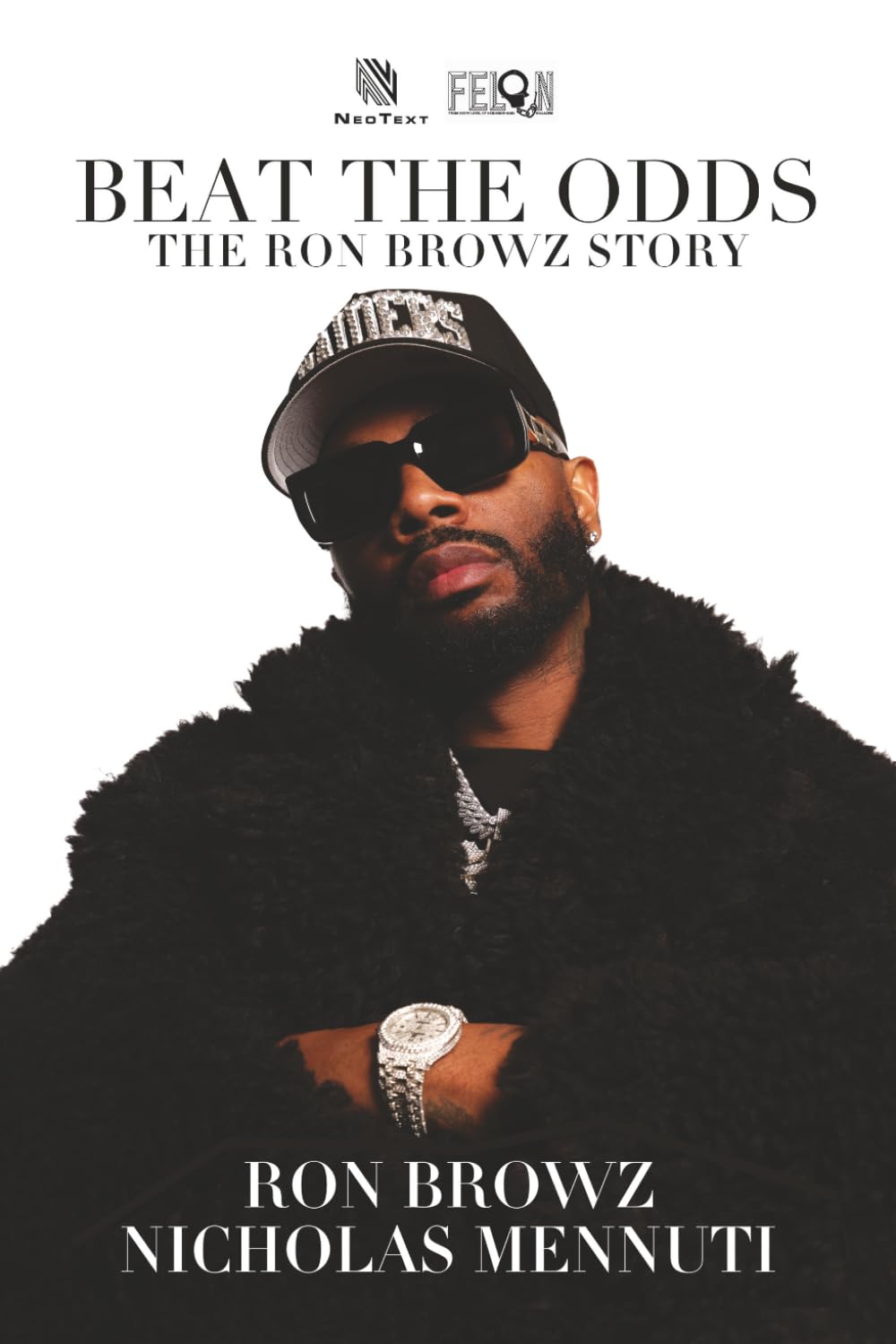 Beat The Odds: The Ron Browz Story
