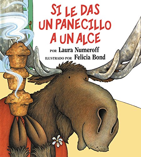 Image of Si le das un panecillo a un alce