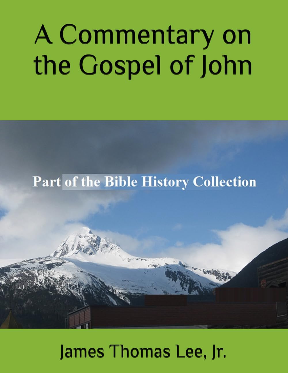 A Commentary on the Gospel of John