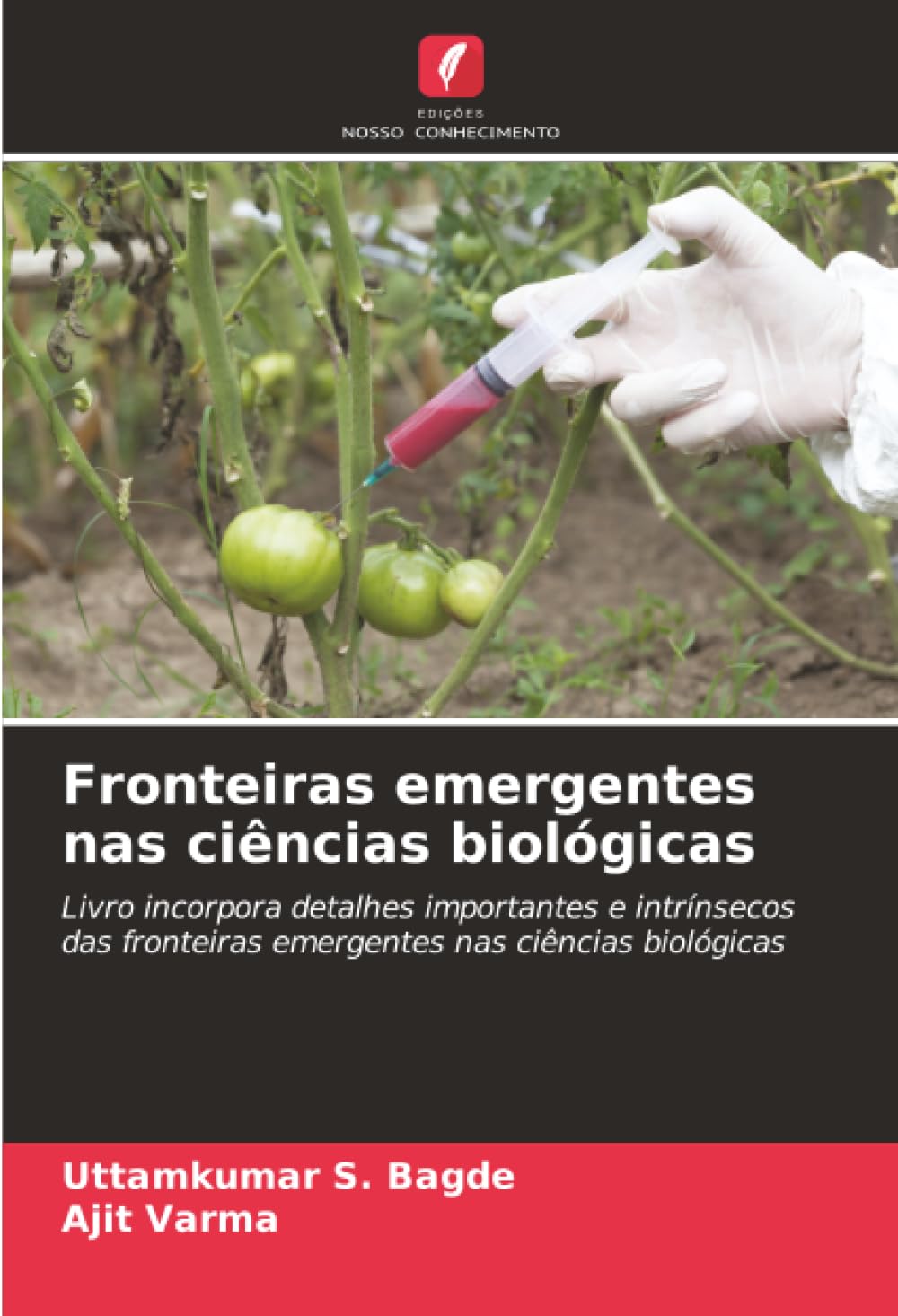 Fronteiras emergentes nas ciências biológicas: Livro incorpora detalhes importantes e intrínsecos das fronteiras emergentes nas ciências biológicas
